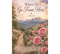 Where Do I Go From Here?: Learning I Was Never Broken