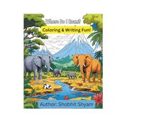 Where Do I Roam? - Animal Habitats Coloring & Writing Fun!: Explore the Wild World of Animals Through Coloring, Tracing & Creative Writing - Perfect for Curious Kids Ages 2-8