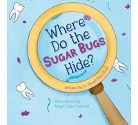 Where Do the Sugar Bugs Hide?