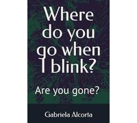 Where do you go when I blink?: Are you gone? *Black and White Print*
