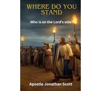 Where Do You Stand: Who Is on the Lord's Side?