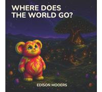 Where Does the World Go?