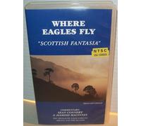 Where Eagles Fly : Scottish Fantasia