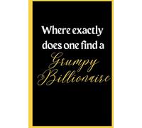 Where exactly does one find a Grumpy Billionaire: A Sassy Journal for Daydreams, Schemes, and Plotting Your Own Love Story