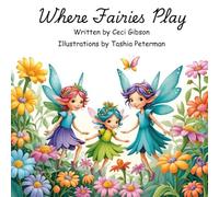 WHERE FAIRIES PLAY