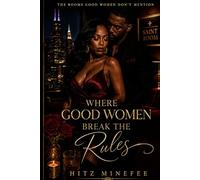 Where Good Women Break the Rules