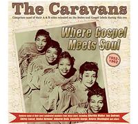 where gospel meets soul - the caravans 1952-62