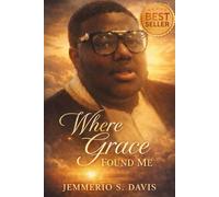 Where Grace Found Me