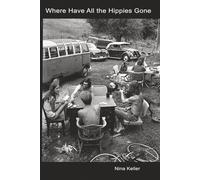 Where Have All the Hippies Gone