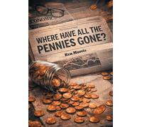 Where Have All The Pennies Gone
