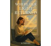 Where Her Light Returned