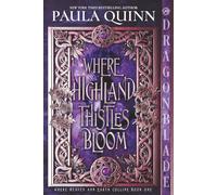 Where Highland Thistles Bloom: Scottish Historical Romance
