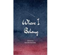 Where I Belong Finding Home in the World and Within