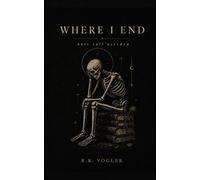 Where I End: - note sull'assenza - [Versione Italiana]