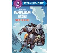 Where I Go, He Goes (Star Wars: the Mandalorian and Grogu)