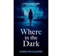 Where in the Dark: A Paranormal Corporate Thriller