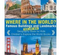 Where in the World? Famous Buildings and Landmarks Then and N (Copertina rigida)
