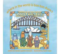 Where in the World is Boo Boo Duck? AUSTRALIA!