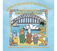 Where in the World is Boo Boo Duck? AUSTRALIA!
