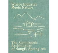 Where Industry Meets Nature: The Sustainable Architecture of Nongfu Spring