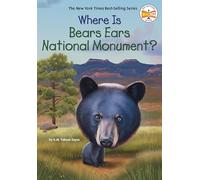 Where Is Bears Ears National Monument?