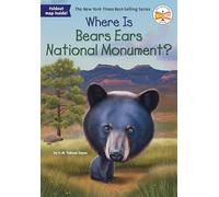 Where Is Bears Ears National Monument?