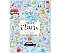 Megan Hess Where is Claris in London (Copertina rigida) Where is Claris