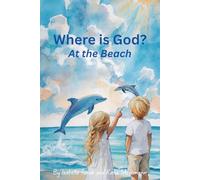 Where is God?: At the Beach