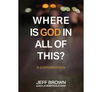 Where is God in all of this?: A Conversation