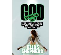 WHERE IS GOD: The lack of true knowledge causes the people to perish.