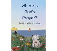 Where is God's Prayer?