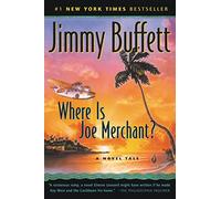 Where Is Joe Merchant? A Novel Tale: A Novel Tale (Harvest Book)