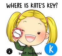 Where is Kate's Key?: The Letter K Book - NUOVO