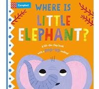 Where is Little Elephant?: The lift-the-flap book with a pop-up ending!: 4