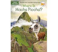 Where Is Machu Picchu?