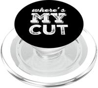 Where Is My Cut I Love Money Show Me The Money Meme Funny PopSockets PopGrip per MagSafe