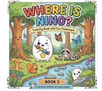 Where is Nino?: Coloring Book with Fun Challenges