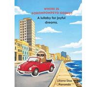 Where is Porompompeyo going?: A lullaby for joyful dreams.