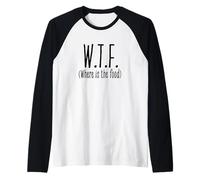 where is the food - design per chi ama il cibo e mangiare Maglia con Maniche Raglan