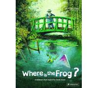 Géraldine Elschner Where is the Frog? (Copertina rigida)