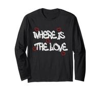 Where is the Love T-Shirt - Bold & Thought-Provoking Design Maglia a Manica