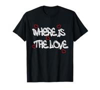 Where is the Love T-Shirt - Bold & Thought-Provoking Design Maglietta