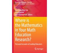 Where is the Mathematics in Your Math Education Research?: Personal Accounts of Leading Educators