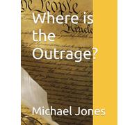 Where is the Outrage?