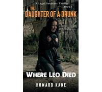 Where Leo Died: A Legal Suspense Thriller