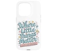 Where Little Things Matter Ostetrica Design Custodia per iPhone 15 Pro