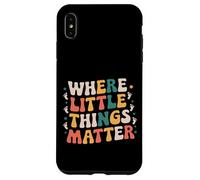 Where Little Things Matter Ostetrica Design Custodia per iPhone XS Max