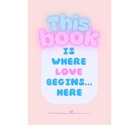 Where Love Begins Journal: Cute Kawaii Lined Notebook for Self Love, Healing, and Manifestation: Soft Pastel Aesthetic | 6" x 9" | 120 Lined Pages | ... Gratitude, Reflection & Emotional Healing