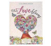 Where Love Blooms Tranquil Reminders of God's Love to Color and Medi (Tascabile)