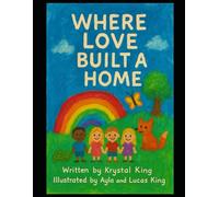 Where Love Built A Home